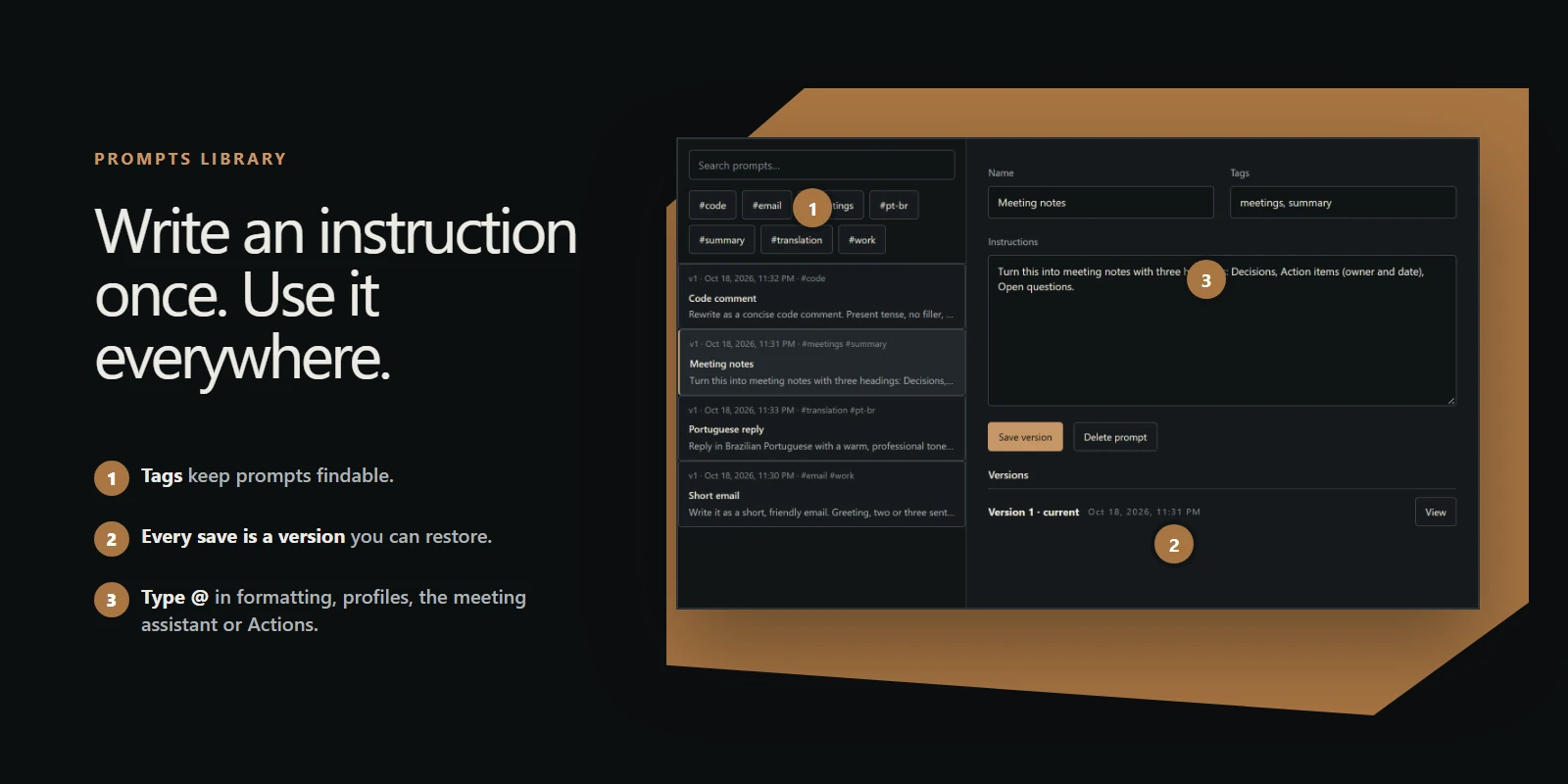 Write an instruction once, use it everywhere: the prompts library with tags, a selected prompt and its version history.